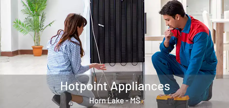 Hotpoint Appliances Horn Lake - MS