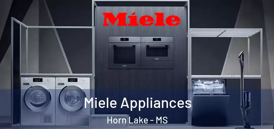 Miele Appliances Horn Lake - MS