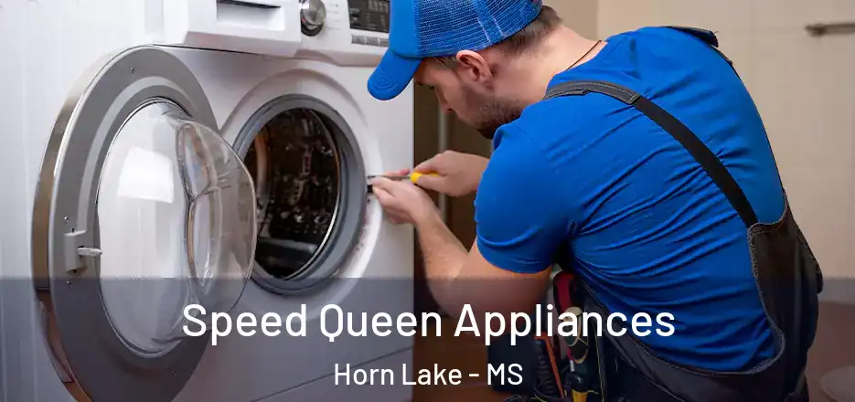Speed Queen Appliances Horn Lake - MS